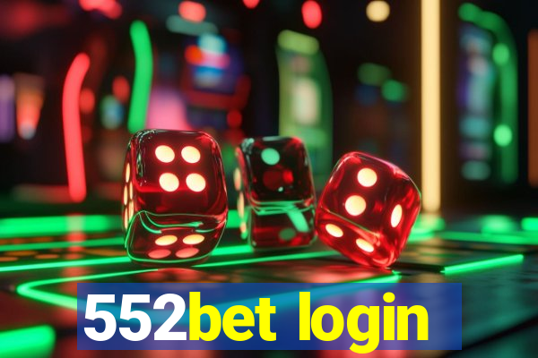 552bet login